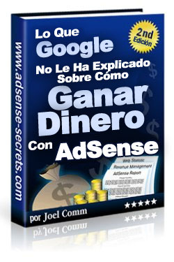 Los secretos de como ganar dinero con Google Adsense